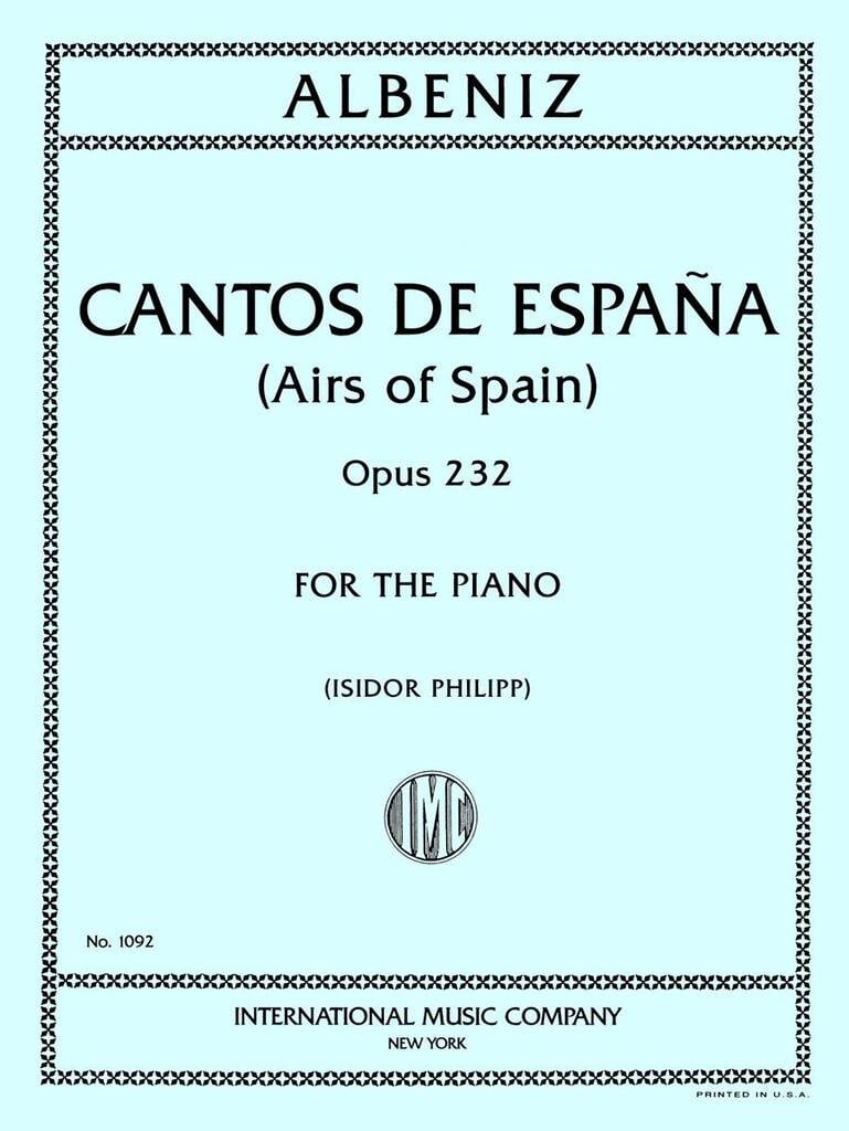 Cantos De Espana Op.232 (Philipp)